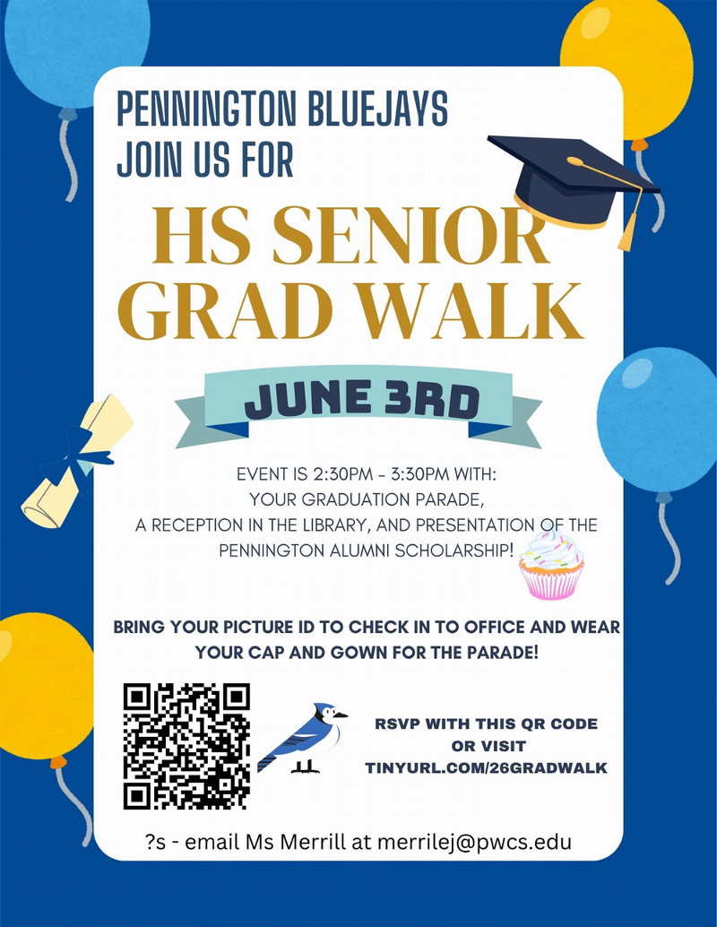 Flyer for Pennington Bluejays HS Senior Grad Walk on June 3rd, 2:30–3:30 PM, with a graduation parade, library reception, and alumni scholarship presentation. Includes RSVP QR code and graduation-themed graphics like balloons, a cap, and a diploma.